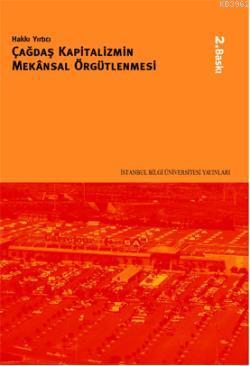 Çağdaş Kapitalizmin Mekânsal Örgütlenmesi