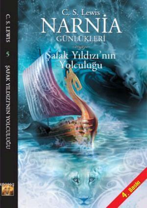  Narnia Günlükleri 5 Şafak Yıldızının Yolculuğu | Clive Staples Lewis | Doğan Egmont Yayıncılık | 9789759910761 