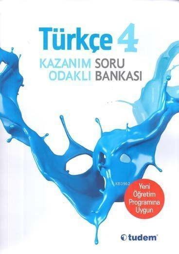 Tudem Yayınları 4. Sınıf Türkçe Kazanım Odaklı Soru Bankası Tudem 
