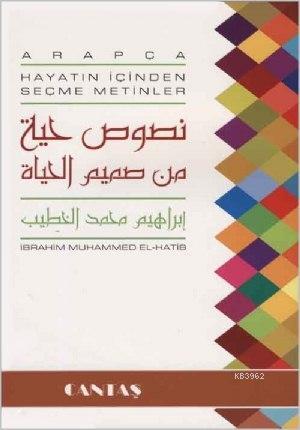 Arapça Hayatın İçinden Seçme Metinler