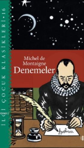  Araba İle Dünya Yolculuğu | Michel De Montaigne | A Göke Bozkurt | Ece Özbaş | İlgi Kültür Sanat Yayıncılık | 9786057703071 | 
