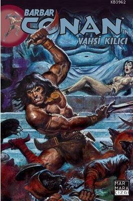 Barbar Conan'ın Vahşi Kılıcı Sayı : 18