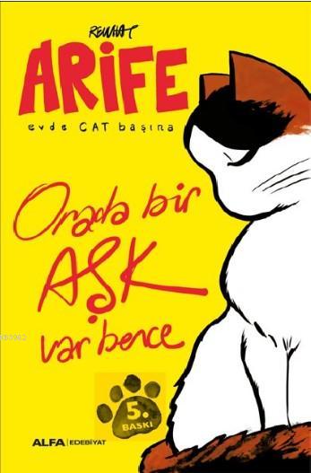 Arife - Evde Cat Başına; Orada bir Aşk Var Bence