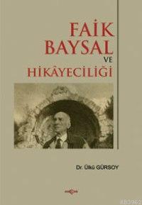 Faik Baysal ve Hikâyeciliği