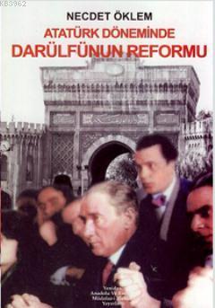 Atatürk Döneminde Darülfünün Reformu