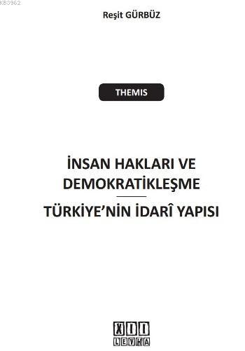 THEMIS İnsan Hakları ve Demokratikleşme; Türkiye'nin İdari Yapısı