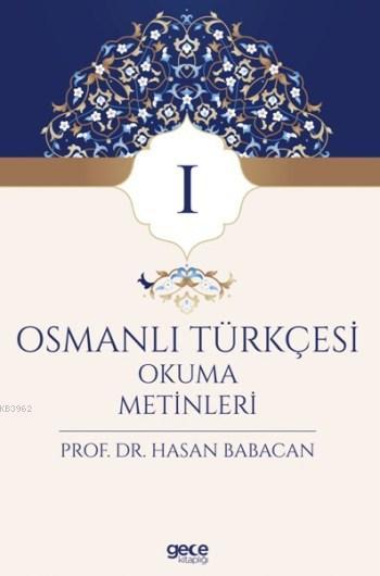 Osmanlı Türkçesi Okuma Metinleri 1