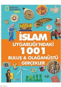 National geographic kids İslam uygarlığı'ndaki 1001 Buluş &amp olağanüstü Gerçekler