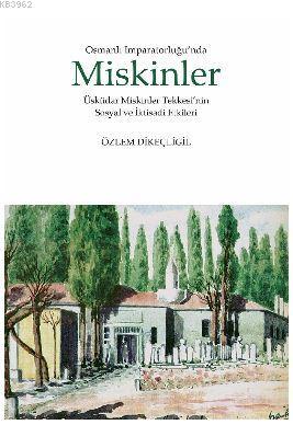 Osmanlı İmparatorluğu'nda Miskinler