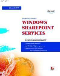 Yeni Başlayanlar İçin; Windows Sharepoint Services