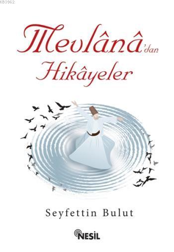 Mevlana´dan Hikayeler