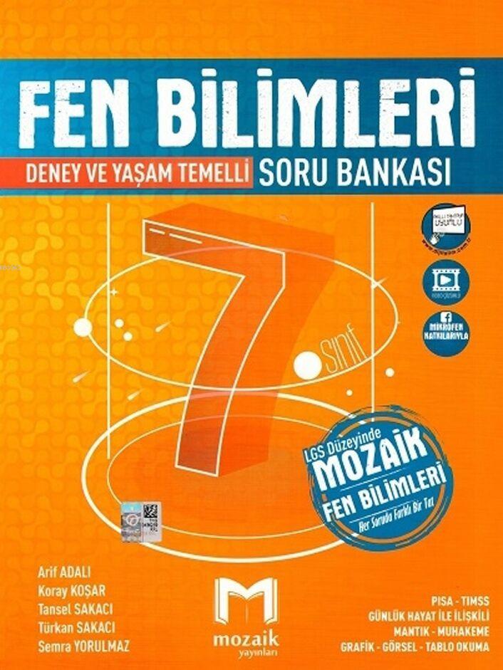  Mozaik Yayınları 7 Sınıf Fen Bilimleri Deney ve Yaşam Temelli Soru Bankası Mozaik | Mozaik (Hazırlık) | 9786056952791 | 