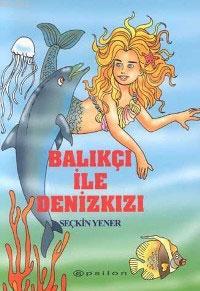 Balıkçı İle Denizkızı