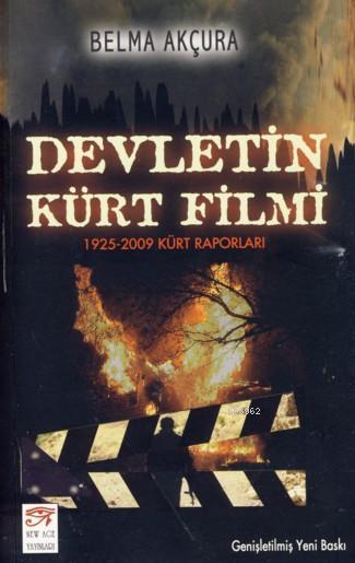 Devletin Kürt Filmi; (1925-2009 Kürt Raporları)