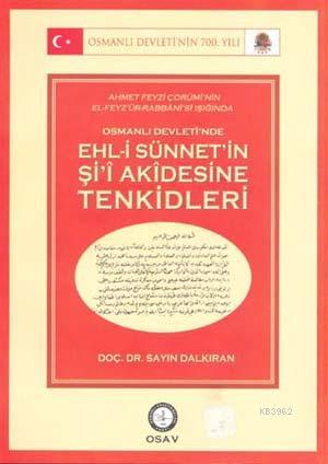 Osmanlı Devleti'nde Ehl-i Sünnet'in Şi'î Akidesine Tenkidleri