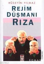 Rejim Düşmanı Rıza