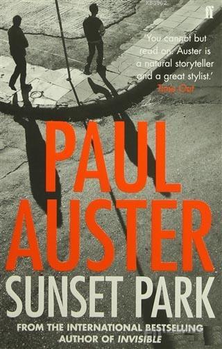 Sunset Park From The International Bestsellng Author Of Invisible Paul Auster 9780571258802 Kitap Imge Com Tr