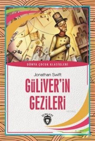 Güliver'in Gezileri; Dünya Çocuk Klasikleri