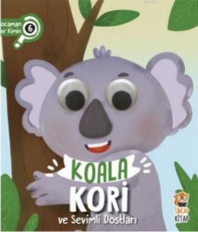 Koala Kori ve Sevimli Dostları - Bu Kocaman Gözler Kimin 6