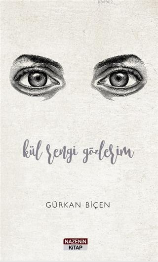 Kül Rengi Gözlerim