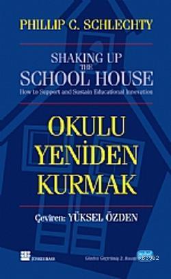 Okulu Yeniden Kurmak