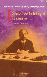 Sanat ve Edebiyat Üzerine