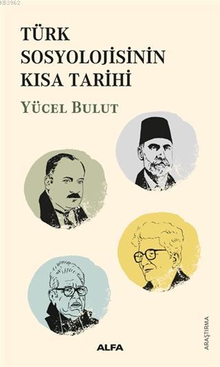 Türk Sosyolojisinin Kısa Tarihi