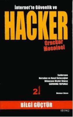 İnternet'te Güvenlik ve Hacker; Gracker Meselesi