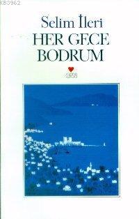 Her Gece Bodrum