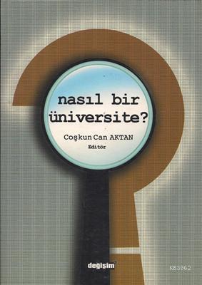 Nasıl Bir Üniversite?