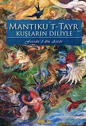 Mantıku't-Tayr - Kuşların Diliyle