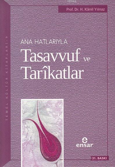 Anahatlarıyla Tasavvuf ve Tarîkatlar