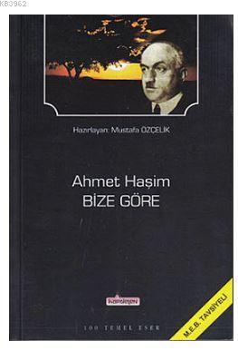  Bize Göre | Bize Göre | Ahmet Haşim | Mustafa Özçelik | Kardelen Yayınları | 9799756562702 