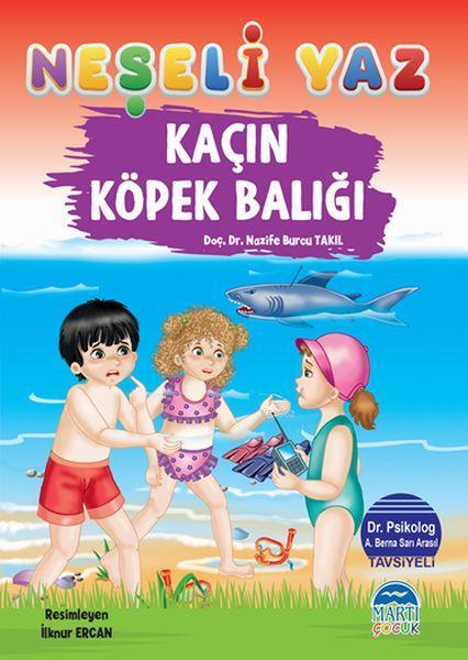 Kaçın Köpek Balığı - Neşeli Yaz