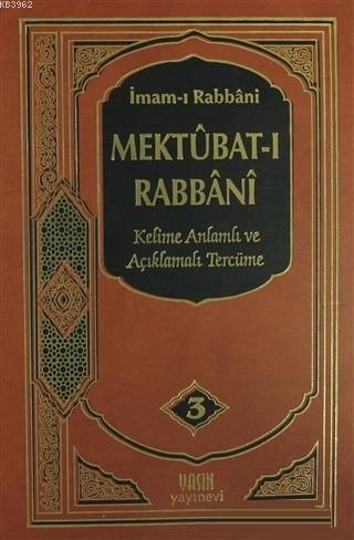 Mektubatı Rabbani 3. Cilt; Kelime Anlamı ve Açıklamalı Tercüme