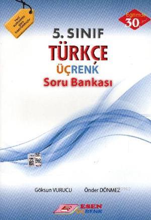 Esen Üçrenk Yayınları 5. Sınıf Türkçe Soru Bankası Esen Üçrenk 
