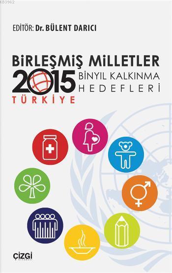 Birleşmiş Milletler Binyıl Kalkınma Hedefleri; 2015 - Türkiye