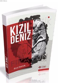  Kızıldeniz | Bilal Oduncu | İtisam Yayınları | 9786059612012 | 