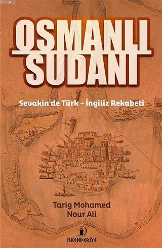Osmanlı Sudanı; Sevakin'de Türk - İngiliz Rekabeti