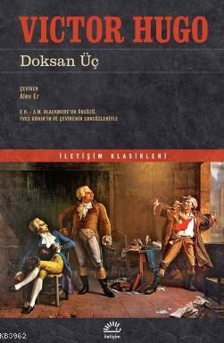  Doksan Üç | Doksan Üç | Victor Hugo | Alev Er | İletişim Yayınları | 9789750523212 