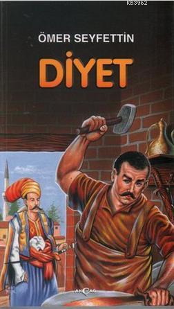 Ömer Seyfettin - Diyet