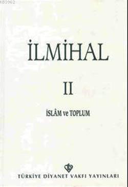 İlmihal 2; İslam ve Toplum