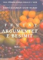 Frutat Argumentet e Besimit (Meyve Risalesi); Arnavutca