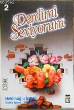 Derdimi Seviyorum 2