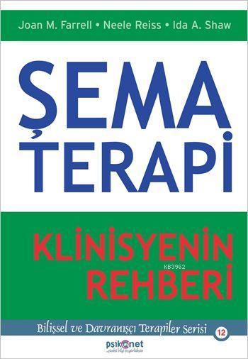 Şema Terapi Klinisyenin Rehberi