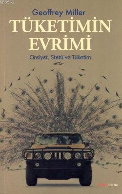 Tüketimin Evrimi;Cinsiyet, Statü ve Tüketim