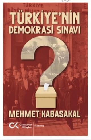 Türkiye'nin Demokrasi Sınavı