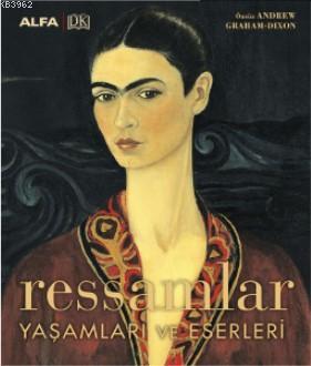  Sanatçılar Yaşamları ve Eserleri | Sanatçılar Yaşamları ve Eserleri | Kolektif | Ahmet Fethi Yıldırım | Alfa Basım Yayım Dağıtım | 9786051717722 