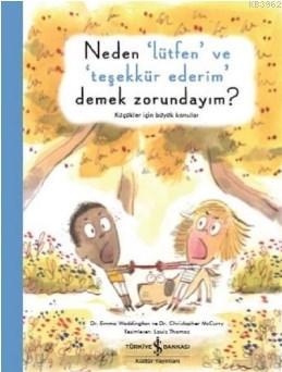 Neden Lütfen ve Teşekkür Ederim Demek Zorundayım?
