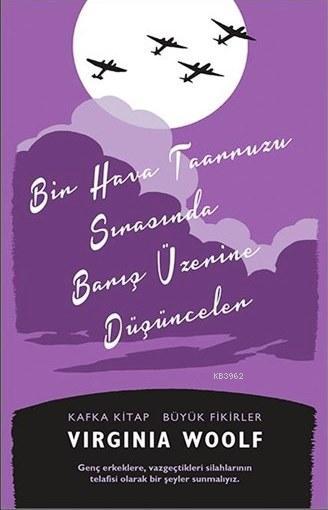 Bir Hava Taarruzu Sırasında Barış Üzerine Düşünceler